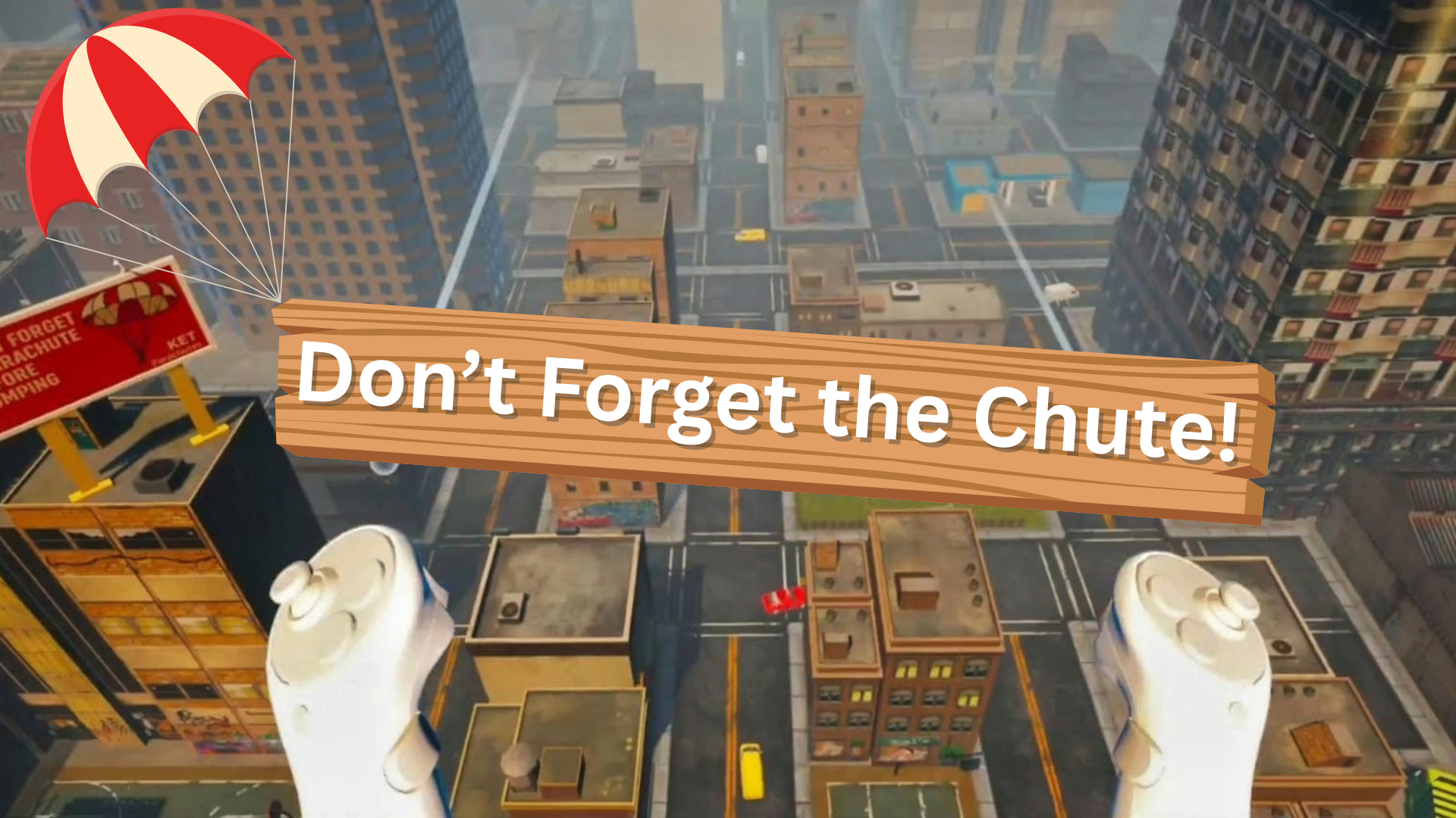 Don't Forget the Chute on SideQuest Oculus Quest Games & Apps including ...