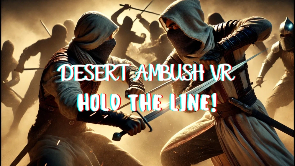 Desert Ambush VR: Hold the Line! ( Sword & Flintlock Wave Combat ) on ...