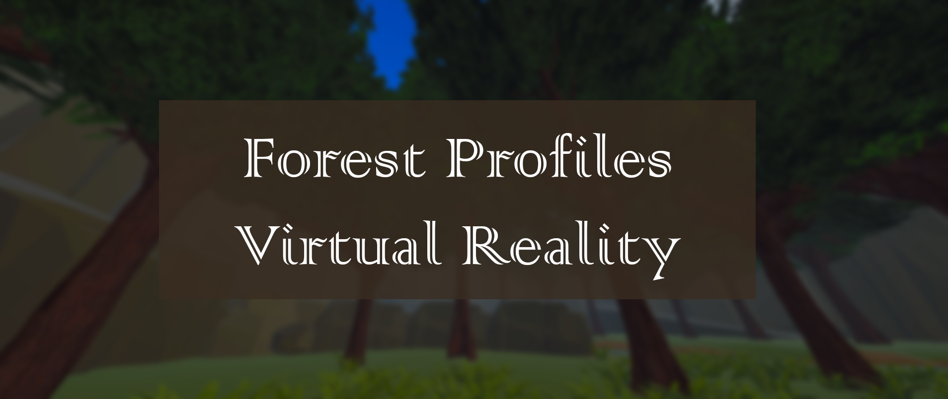Forest Profiles VR on SideQuest Oculus Quest Games & Apps including ...