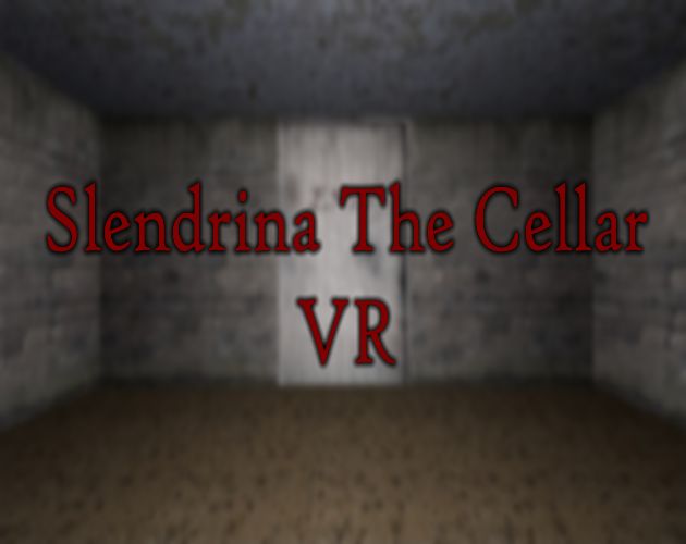 Slendrina The Cellar